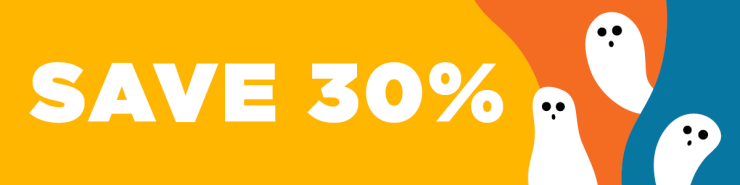 Large white text stating "Save 30%" with yellow, orange and blue background with 3 white ghost illustrations